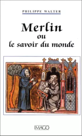 Couverture du produit · Merlin ou le savoir du monde
