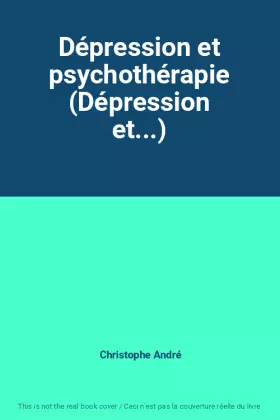Couverture du produit · Dépression et psychothérapie (Dépression et...)