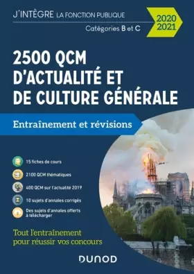 Couverture du produit · 2500 QCM d'actualité et de culture générale - 2020/2021 - Catégorie B et C