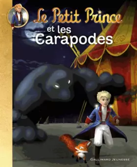 Couverture du produit · Le Petit Prince et les Carapodes