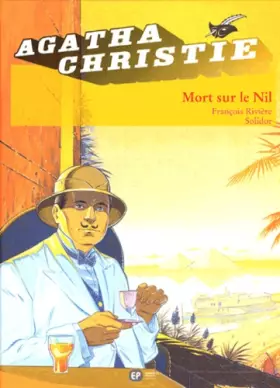 Couverture du produit · Agatha Christie, tome 2 : Mort sur le Nil