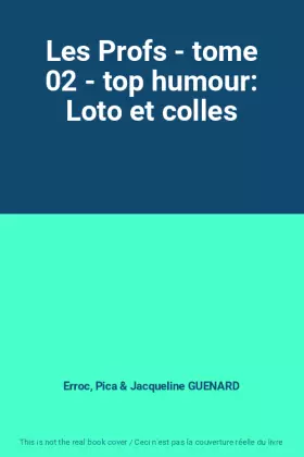 Couverture du produit · Les Profs - tome 02 - top humour: Loto et colles