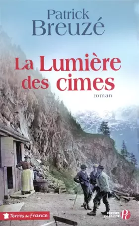 Couverture du produit · La Lumière des cimes