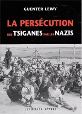 Couverture du produit · La Persécution des Tsiganes par les Nazis