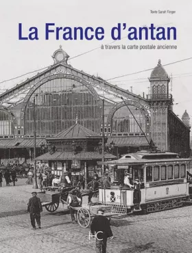 Couverture du produit · La France d'antan à travers la carte postale ancienne (Version Luxe)