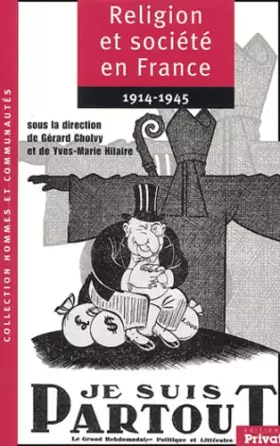 Couverture du produit · Religion et société en France, 1914-1945