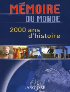 Couverture du produit · Mémoire du monde : 2000 ans d'histoire
