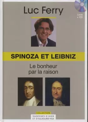 Couverture du produit · Spinoza et Leibniz : Le bonheur par la raison (1CD audio)