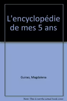 Couverture du produit · Encyclopédie de mes 5 ans
