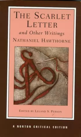 Couverture du produit · Scarlet Letter and Other Writings 4e (NCE)
