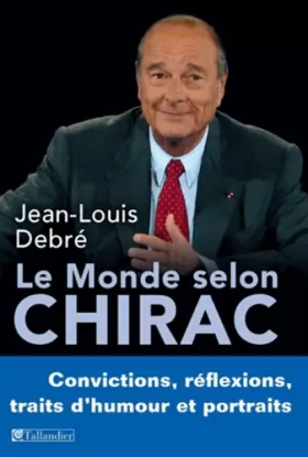 Couverture du produit · Le monde selon Chirac