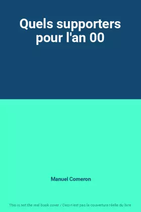 Couverture du produit · Quels supporters pour l'an 00