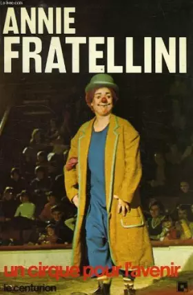 Couverture du produit · Un cirque pour l'avenir