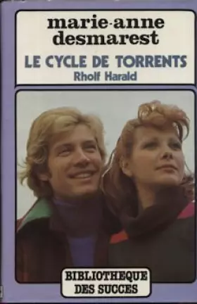 Couverture du produit · Le Cycle De Torrents - Rholf Harald
