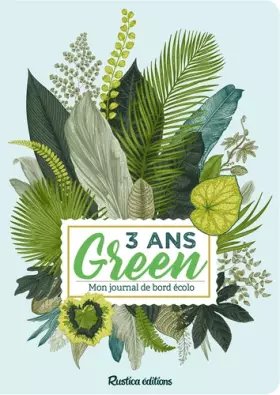 Couverture du produit · 3 ans green: Mon journal de bord écolo