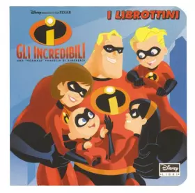 Couverture du produit · Gli Incredibili. Una «normale» famiglia di supereroi