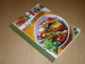 Couverture du produit · COLLECTION "LE GOÛT DE L'AUTHENTIQUE" CUISINE ITALIENNE / ANTIPASTI / Naumann & Gobel