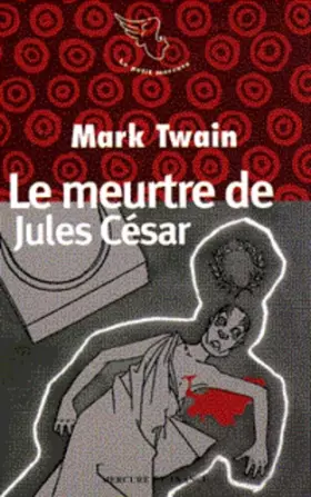 Couverture du produit · Le meurtre de Jules César en fait divers et autres contes