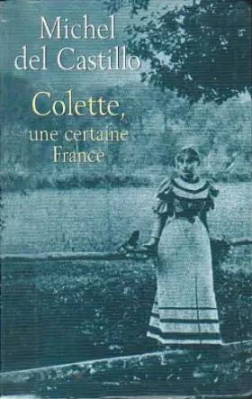 Couverture du produit · Colette, Une Certaine France