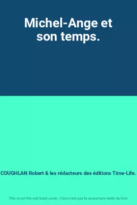 Couverture du produit · Michel-Ange et son temps.