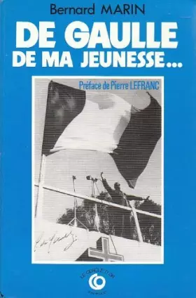 Couverture du produit · De Gaulle de ma jeunesse : 1944-1970 (Témoignages)