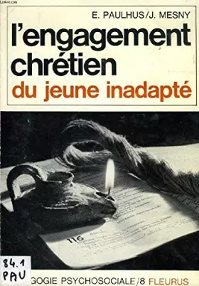 Couverture du produit · L'ENGAGEMENT CHRETIEN DU JEUNE INADAPTE.