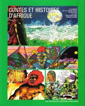 Couverture du produit · contes et histoires d'Afrique tome 3 -Le Diable et La Jeune Fille - Coniyara - Le Lac Des Sorciers - Mandjambe