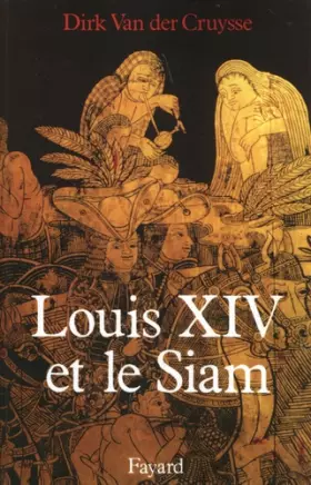 Couverture du produit · Louis XIV et le Siam