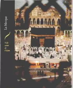 Couverture du produit · La mecque / ville sainte de l'islam