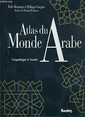 Couverture du produit · ATLAS DU MONDE ARABE    (Ancienne Edition)
