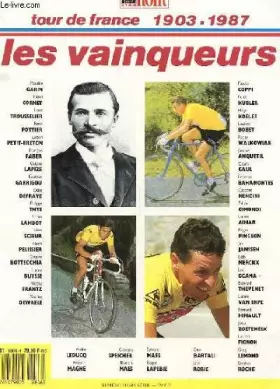 Couverture du produit · Tour de france 1903-1987 les vainqueurs hors série