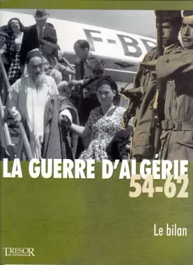 Couverture du produit · LA GUERRE D'ALGERIE 54-62 LE BILAN VOL 12