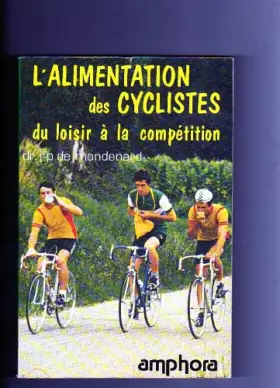 Couverture du produit · L'Alimentation des cyclistes : Du loisir à la compétition (Sports et loisirs)
