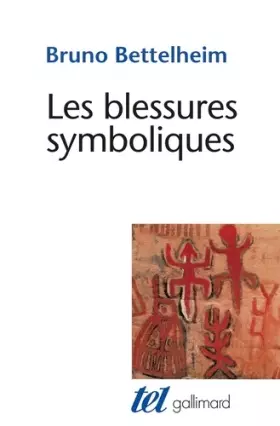 Couverture du produit · Les Blessures symboliques: Essai d'interprétation des rites d'initiation