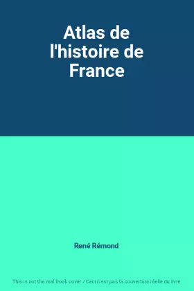 Couverture du produit · Atlas de l'histoire de France