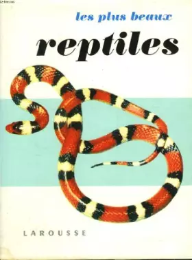 Couverture du produit · Les plus beaux reptiles
