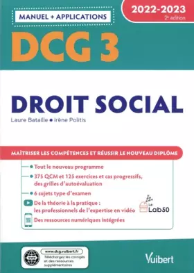 Couverture du produit · DCG 3 - Droit social : Manuel et Applications 2022-2023: Maîtriser les compétences et réussir le nouveau diplôme