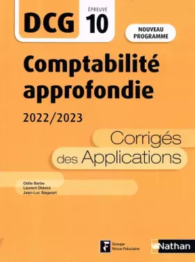 Couverture du produit · Comptabilité approfondie 2022/2023 - DCG 10 - Corrigés des applications