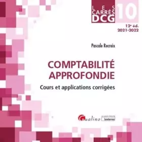 Couverture du produit · DCG 10 - Comptabilité approfondie: Cours et applications corrigées