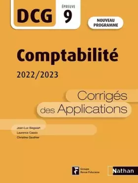 Couverture du produit · Comptabilité - 2022/2023 - DCG 9 - Corrigés des applications