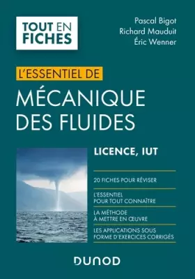 Couverture du produit · Mécanique des fluides - Licence, IUT - L'Essentiel: Licence, IUT - L'Essentiel