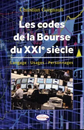 Couverture du produit · Les codes de la Bourse du XXIe siècle (French Edition)