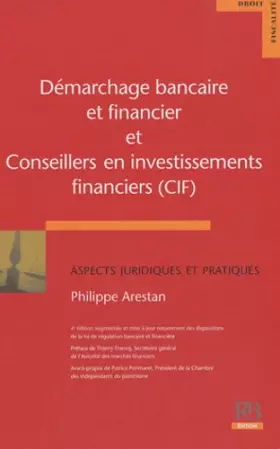 Couverture du produit · Démarchage bancaire et financier et conseillers en investissements financiers (CIF) : Aspects juridiques et pratiques