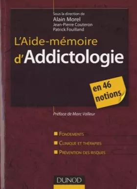 Couverture du produit · L'aide-mémoire d'addictologie - en 46 notions