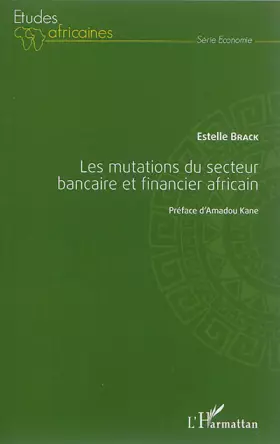 Couverture du produit · Les mutations du secteur bancaire et financier africain