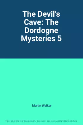 Couverture du produit · The Devil's Cave: The Dordogne Mysteries 5