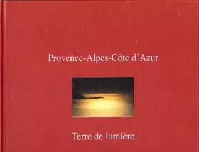 Couverture du produit · Provence-Alpes-Côte d'Azur, Terre de Lumière