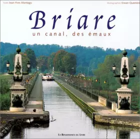 Couverture du produit · La Briare : un canal, des émaux