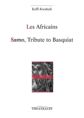 Couverture du produit · Les africains samo tribute to basquiat