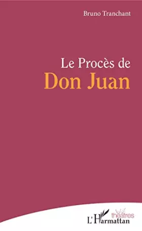 Couverture du produit · Le Procès de Don Juan